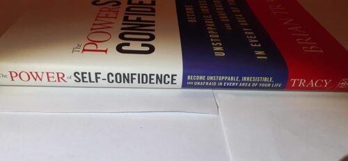 The Power of Self-Confidence: Become Unstoppable, Irresistible, and Unafraid in Every Area of Your Life - Image 3